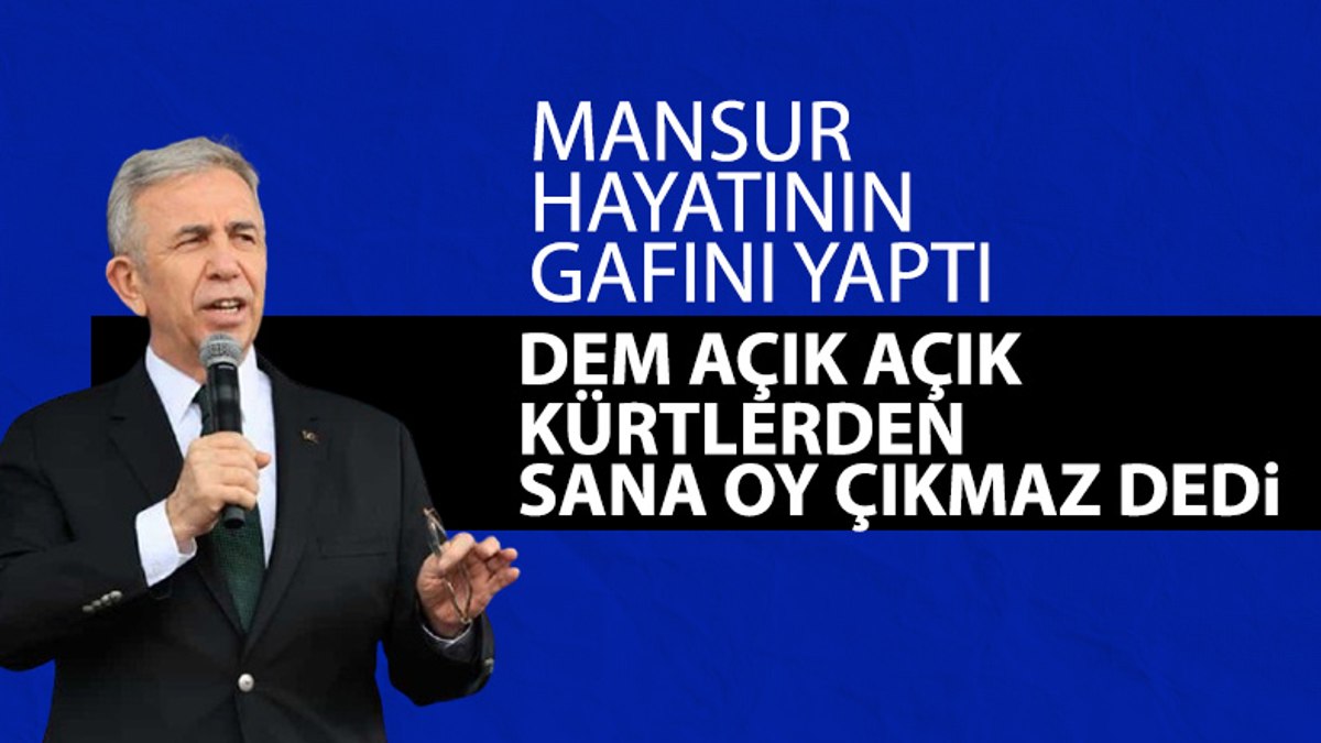 Mansur Yavaş’ın sözleri DEM Parti’yi kızdırdı