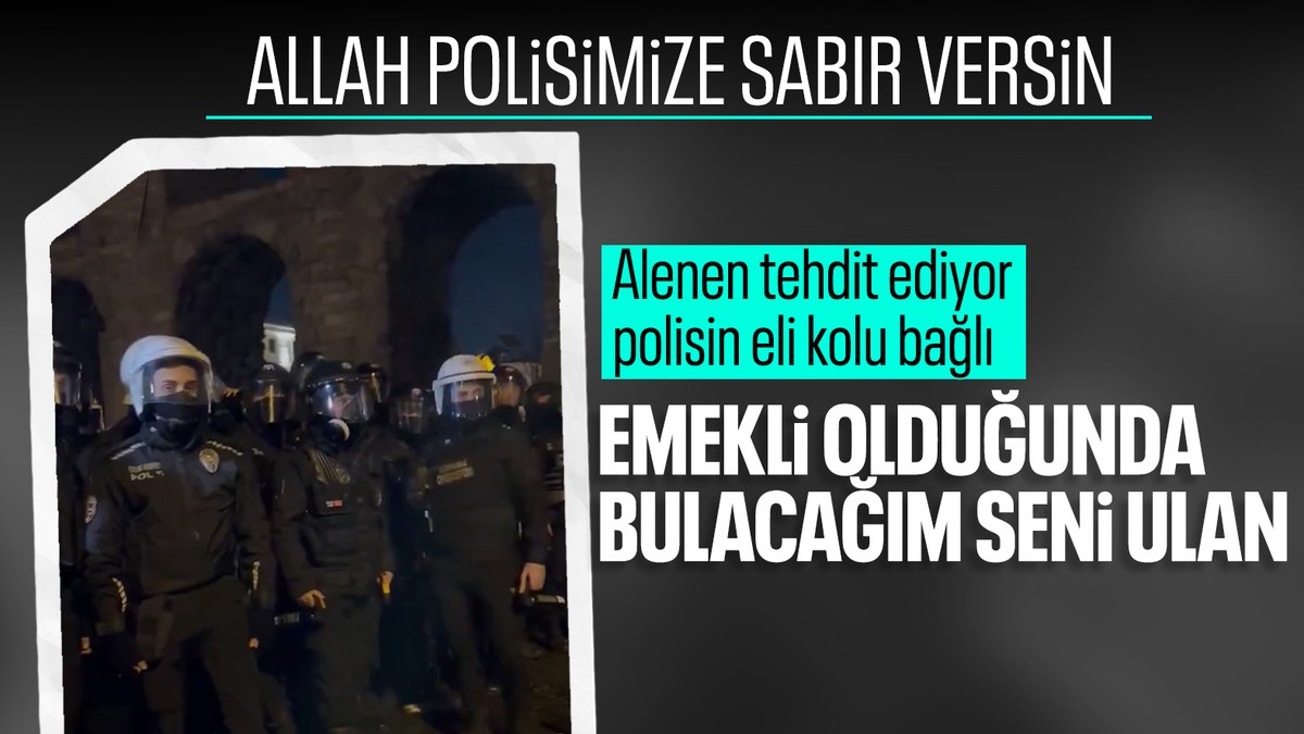 Saraçhane’deki İmamoğlu protestolarında polise tehdit